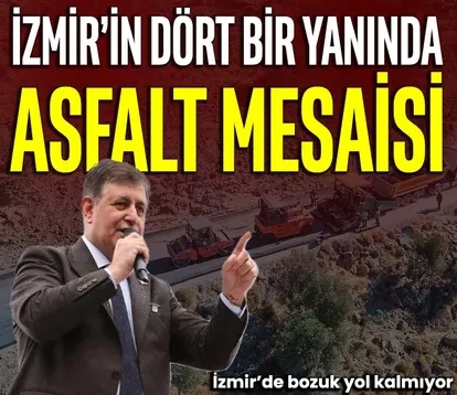 İzmir’in dört bir yanında asfalt mesaisi