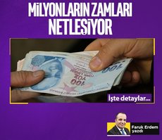 Milyonların zamları netleşiyor! Taban aylık artıyor...