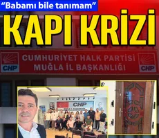 CHP Muğla’da kapı krizi