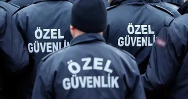 ÖZEL GÜVENLİK HİZMETİ ALINACAKTIR