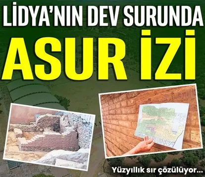 Lidya’nın dev surunda Asur izi