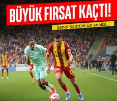Büyük fırsat kaçtı