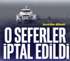 İzmirliler dikkat! O seferler iptal edildi