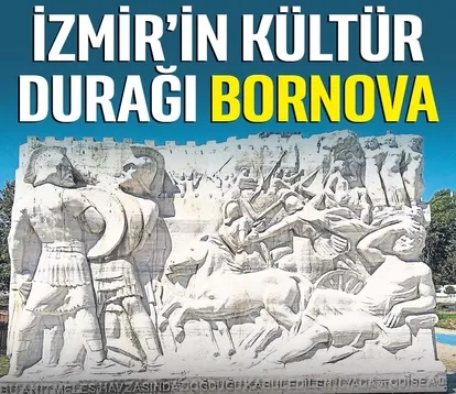 İzmir’in kültür durağı Bornova