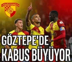 Göztepe’de kabus büyüyor