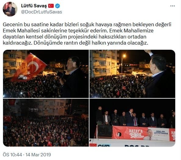 CHP’li Hatay Belediye Başkanı Lütfü Savaş’ın 4 yıl önceki kentsel dönüşüm karşıtı mitingi tepki çekti