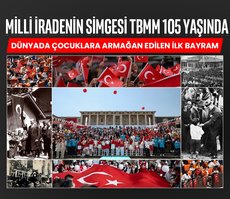 Milli iradenin simgesi TBMM 105 yaşında!