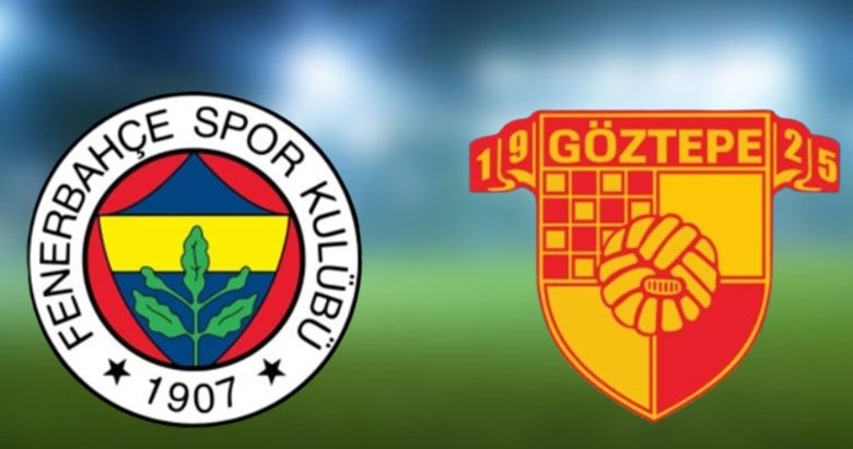 Fenerbahçe-Göztepe maçı saat kaçta hangi kanalda canlı?