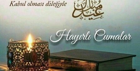 Cuma mesajları 1 Mayıs 2026 | Whatsapp, Facebook,...