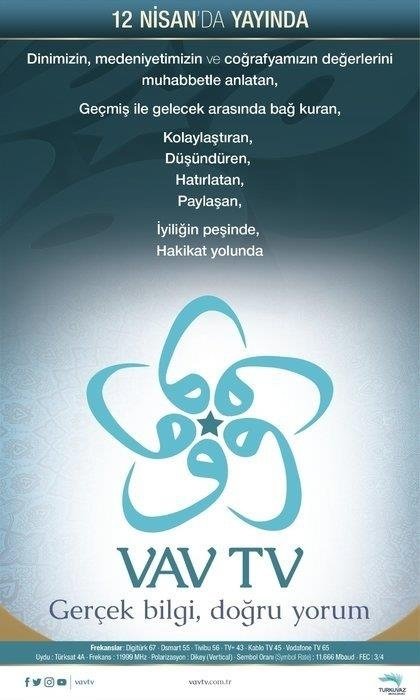 VAV TV yayın hayatına başladı! Gerçek bilgi doğru yorum bu kanalda