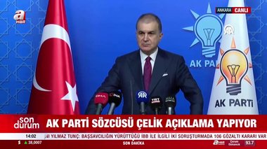 AK Parti Sözcüsü Ömer Çelik: Türkiye’de darbe deyince CHP karşımıza çıkar