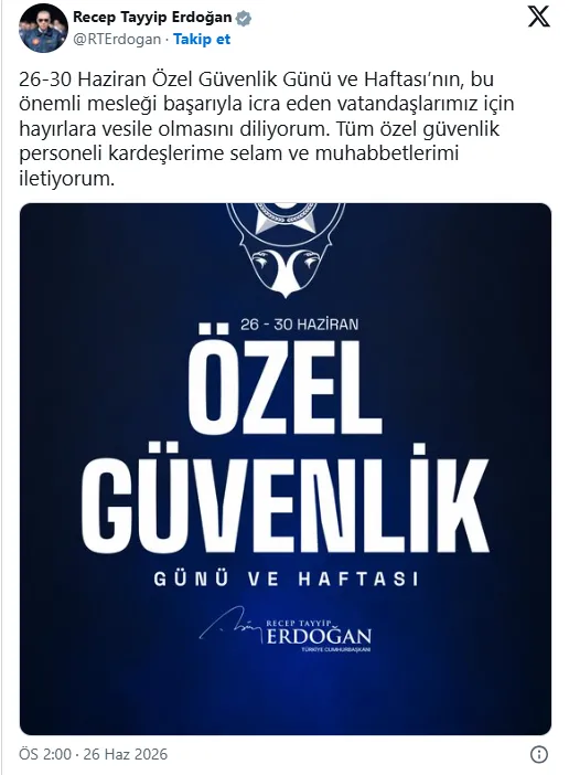 Başkan Erdoğan’dan, Özel Güvenlik Günü ve Haftası mesajı