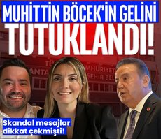 Muhittin Böcek’in gelini tutuklandı