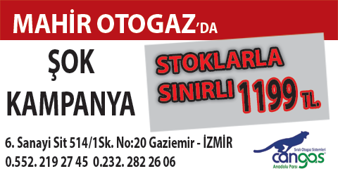 Mahir Otogaz’da Şok Kampanya