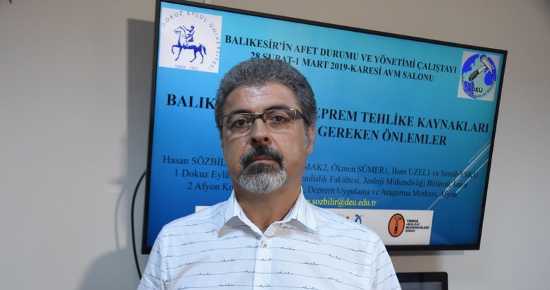 Prof. Dr. Hasan Sözbilir’den Balıkesir’de 7.2’lik deprem uyarısı