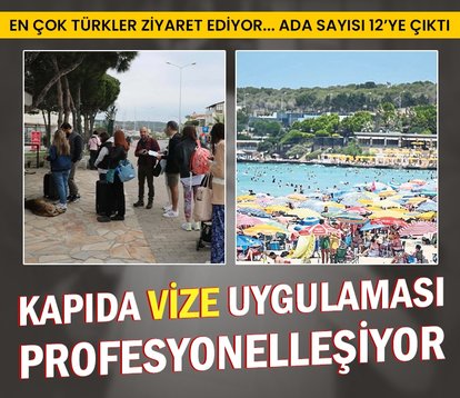 Kapıda vize uygulaması profesyonelleşiyor