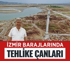 İzmir barajlarında tehlike çanları