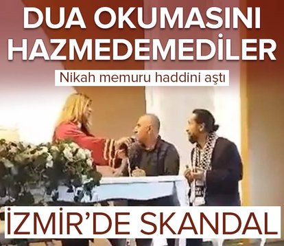 İzmir Karşıyaka’da skandal! Nikah memuru duayı hazmedemedi