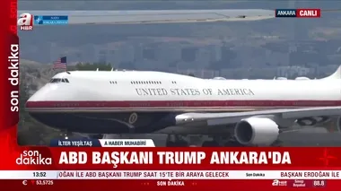 ABD Başkanı Trump Ankara’da