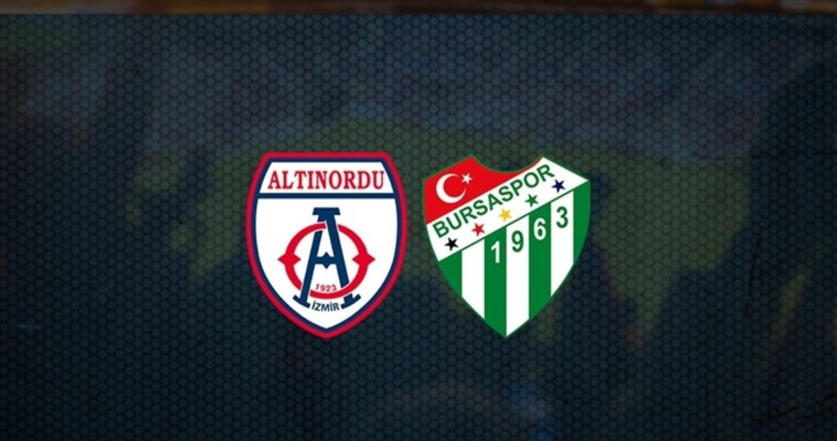 Altinordu Bursaspor Maci Ne Zaman Altinordu Bursaspor Maci Saat Kacta Altinordu Bursaspor Maci Hangi Kanalda