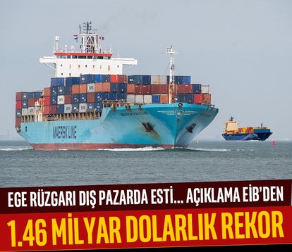 Ege rüzgarı dış pazarda esti!