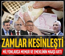Emekli ve memur zammı kesinleşti