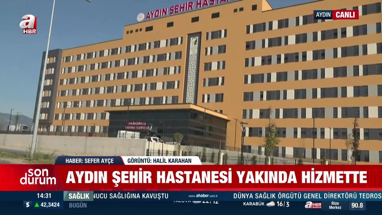 Aydın Şehir Hastanesi açılışa hazırlanıyor