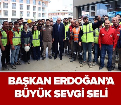 Başkan Erdoğan’a büyük sevgi seli
