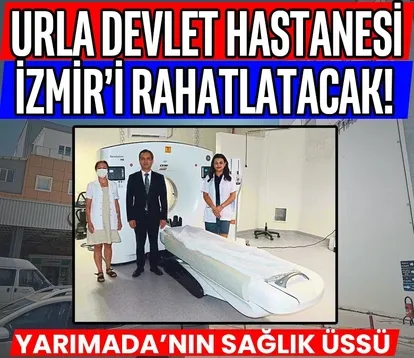 Urla Devlet hastanesi İzmir’i rahatlatacak