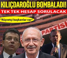 Kılıçdaroğlu bombaladı!