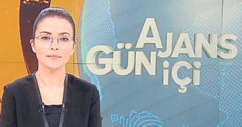 Günün gelişmeleri için Ajans Gün İçi