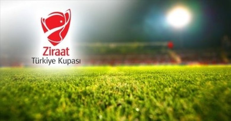 Ziraat Türkiye Kupası’nda son 16 turu kuraları çekildi