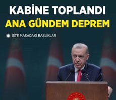 Kabine Başkan Erdoğan liderliğinde toplandı