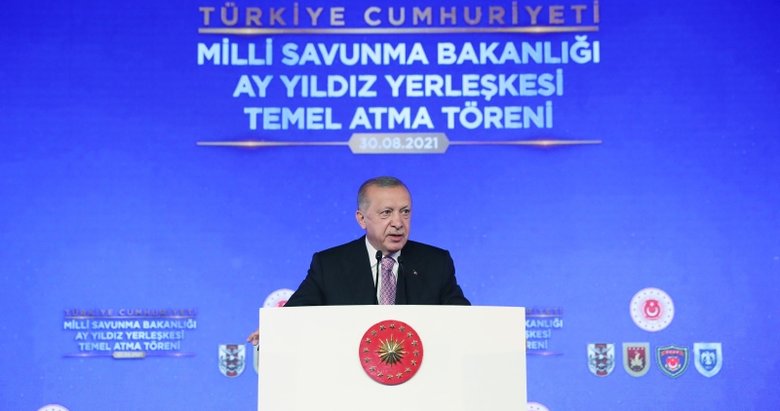 Başkan Erdoğan’dan Milli Savunma Bakanlığı Ay Yıldız Projesi Temel Atma Töreni ’nde önemli mesajlar