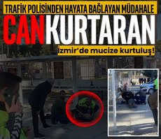 İzmir’de polisten hayat kurtaran müdahale!