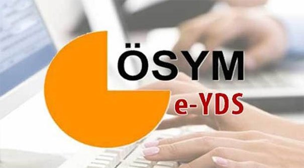 e-YDS sınav giriş belgesi yayınlandı! ÖSYM e-YDS 2019/6 sınav yerleri