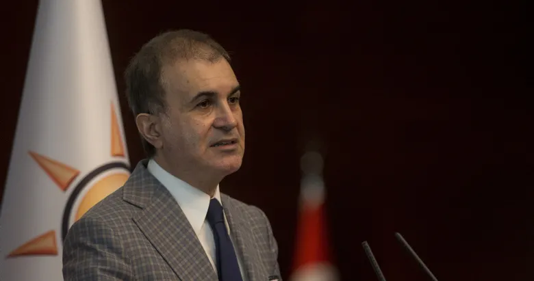 AK Parti Sözcüsü Ömer Çelik’ten önemli açıklamalar