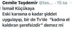 Eski eşine şiddet uygulayan İsmail Küçükkaya’ya Twitter’da tepkiler çığ gibi büyüdü!