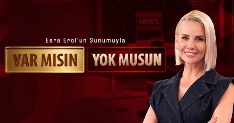 Var Mısın Yok Musun heyecanı hız kesmiyor