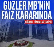 Gözler MB’nin faiz kararında