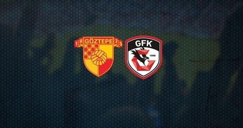Göztepe - Gaziantep maçı ne zaman? Göztepe - Gaziantep maçı saat kaçta? Göztepe - Gaziantep maçı hangi kanalda?