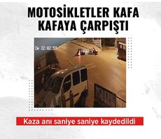 Aydın’da kafa kafaya çarpışan motosiklet kazasının görüntüleri ortaya çıktı