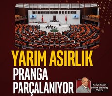 Yarım asırlık pranga parçalanıyor