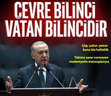 Başkan Erdoğan: Çevre bilinci vatan bilincidir!