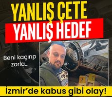 İzmir’de yanlış çete yanlış hedef!