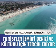 Turistler İzmir’de ’deniz ve kültür’ turizmini tercih ediyor