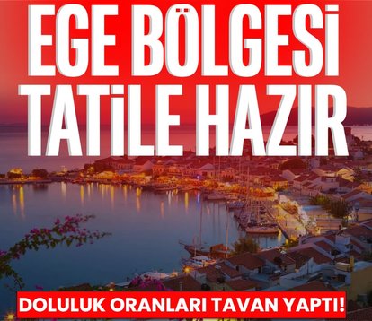 Ege Bölgesi tatile hazır