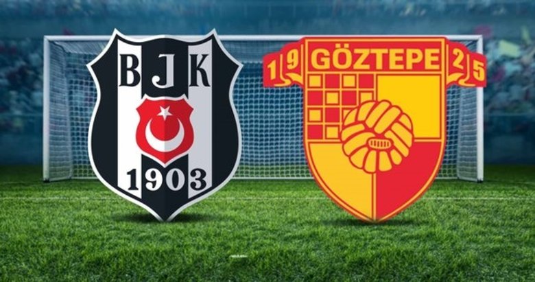 Beşiktaş Göztepe maçının ilk 11’leri belli oldu