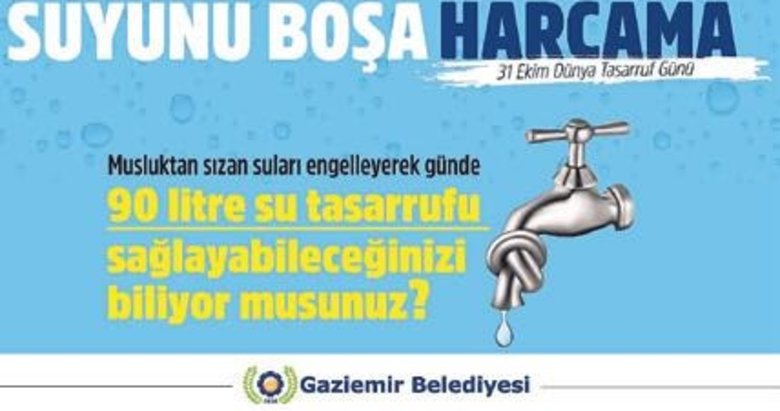 Gaziemir’den su için tasarruf mesajı