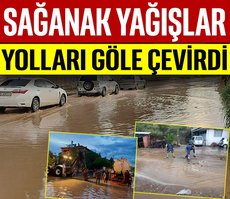 Sağanak yağışlar yolları göle çevirdi